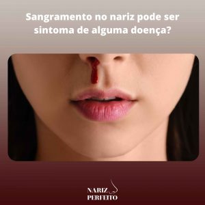 Sangramento no nariz pode ser sintoma de alguma doença?
