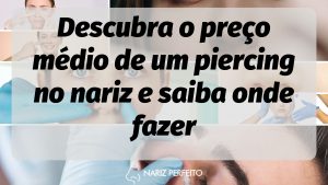 Descubra o preço médio de um piercing no nariz e saiba onde fazer