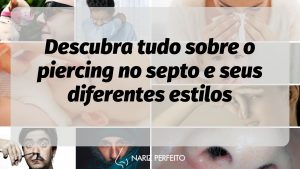 Descubra tudo sobre o piercing no septo e seus diferentes estilos