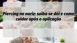 Piercing no nariz: saiba se dói e como cuidar após a aplicação