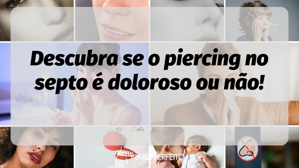 Descubra se o piercing no septo é doloroso ou não!
