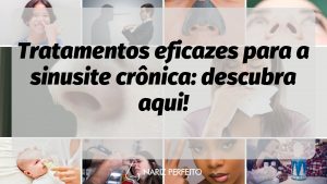 Tratamentos eficazes para a sinusite crônica: descubra aqui!